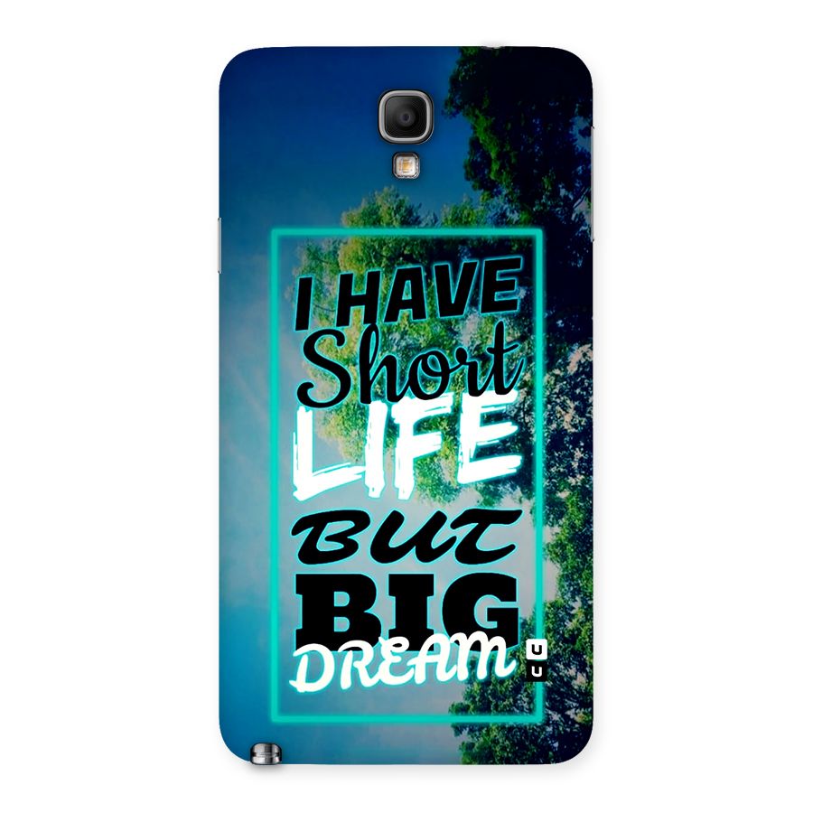 Short Life Big Dream Back Case for Galaxy Note 3 Neo