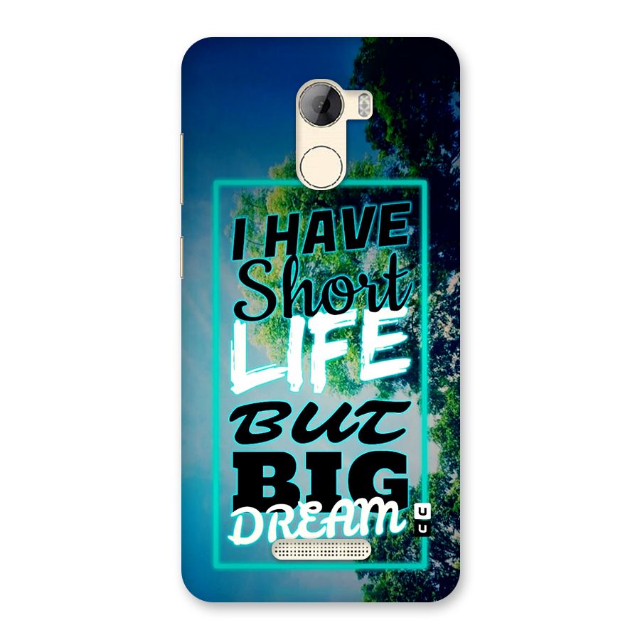 Short Life Big Dream Back Case for Gionee A1 LIte