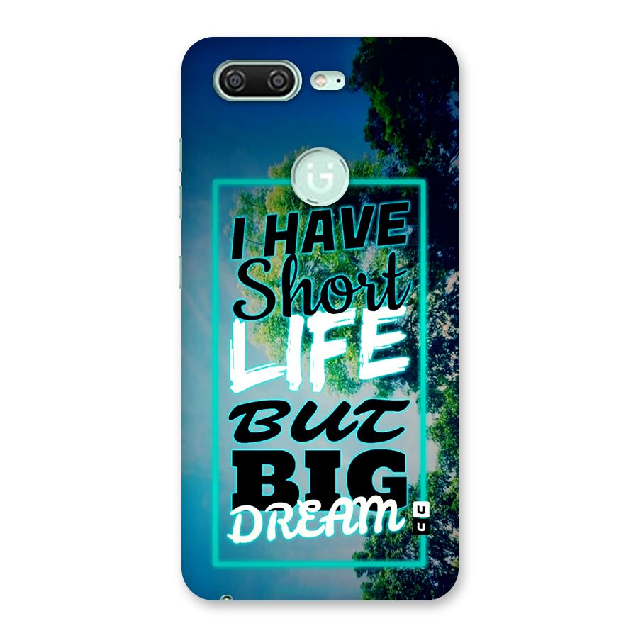 Short Life Big Dream Back Case for Gionee S10
