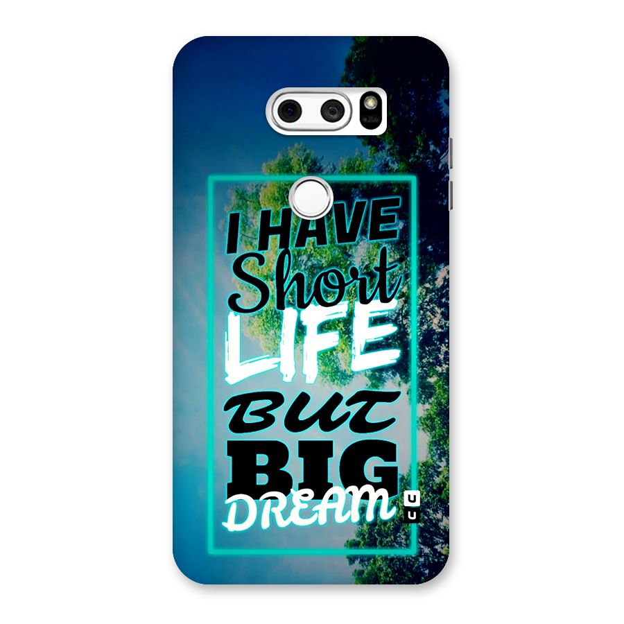 Short Life Big Dream Back Case for LG V30