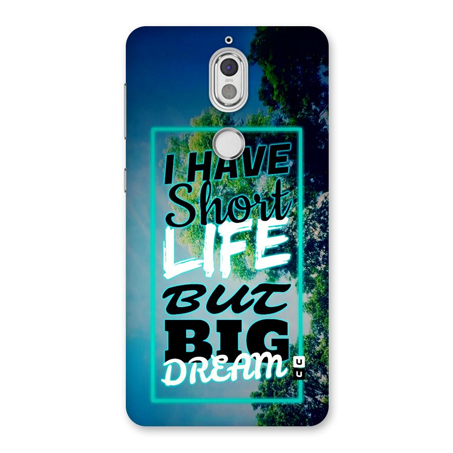 Short Life Big Dream Back Case for Nokia 7
