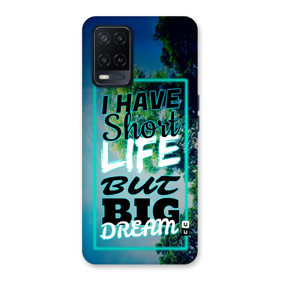 Short Life Big Dream Back Case for Oppo A54