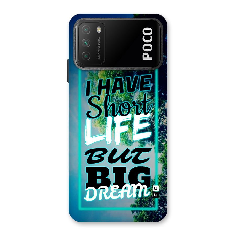 Short Life Big Dream Back Case for Poco M3