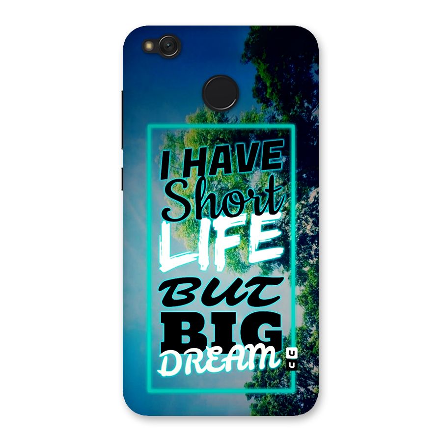 Short Life Big Dream Back Case for Redmi 4