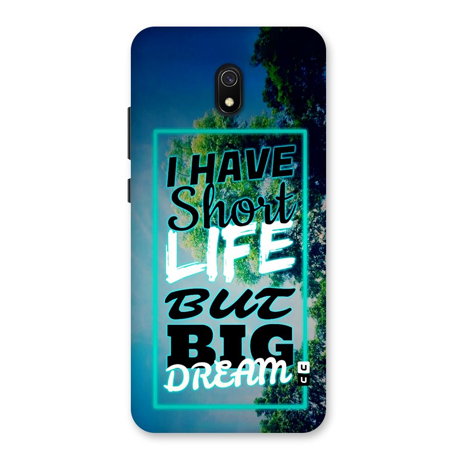 Short Life Big Dream Back Case for Redmi 8A