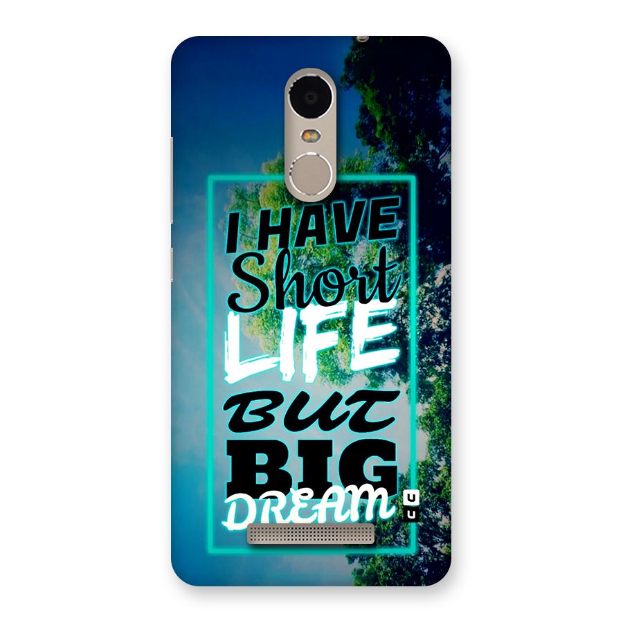 Short Life Big Dream Back Case for Redmi Note 3