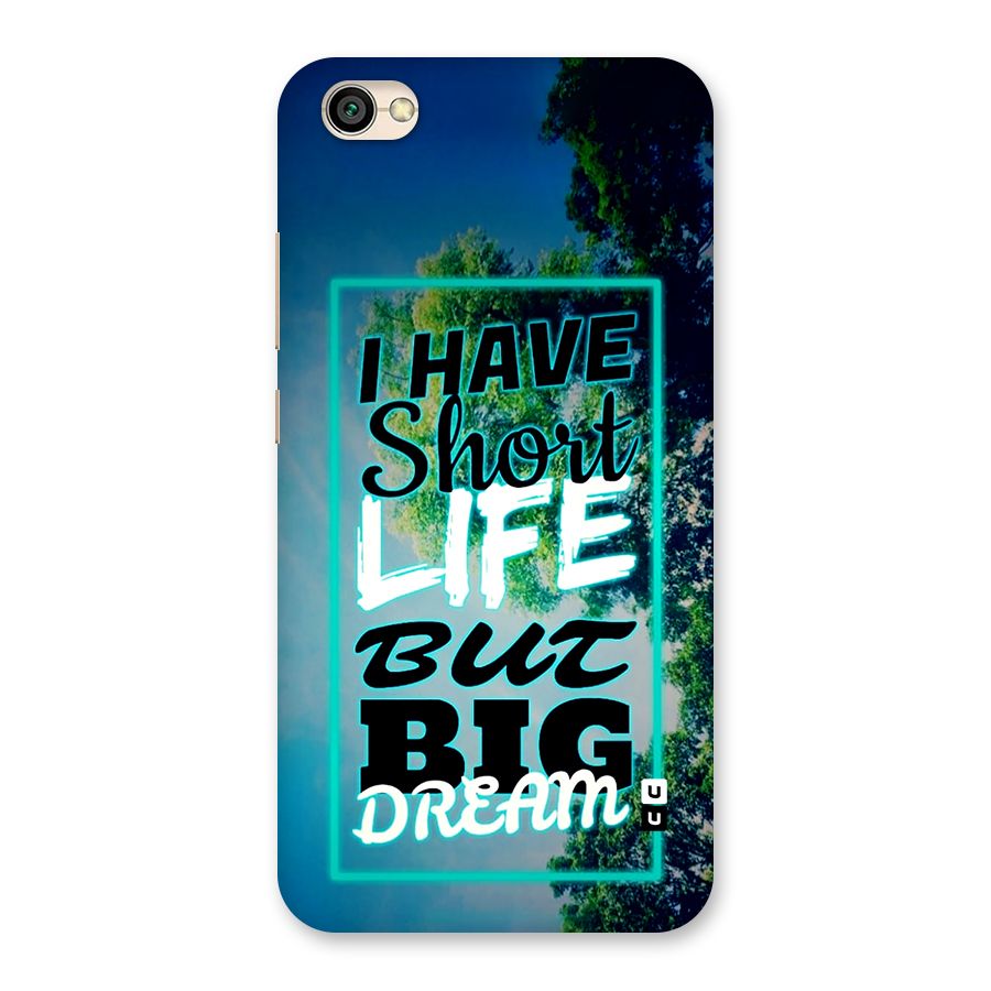 Short Life Big Dream Back Case for Redmi Y1 Lite