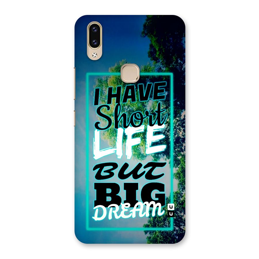 Short Life Big Dream Back Case for Vivo V9 Youth