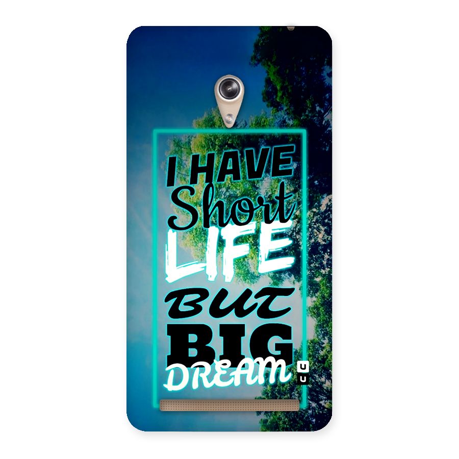 Short Life Big Dream Back Case for Zenfone 6