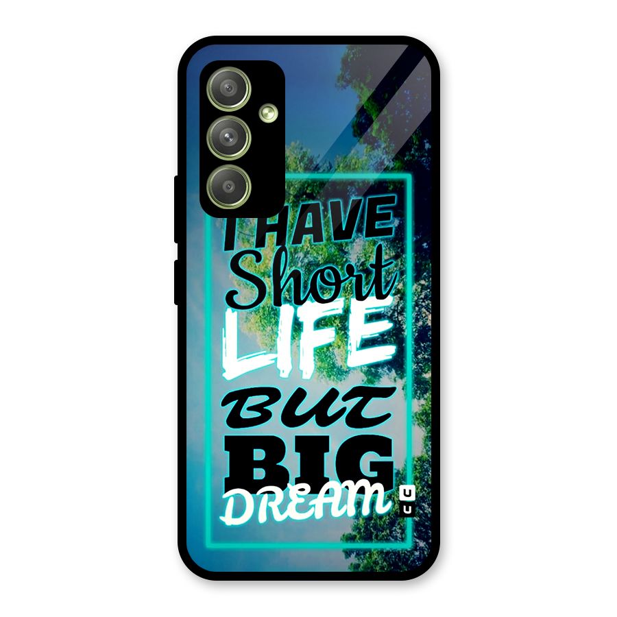 Short Life Big Dream Glass Back Case for Galaxy A54
