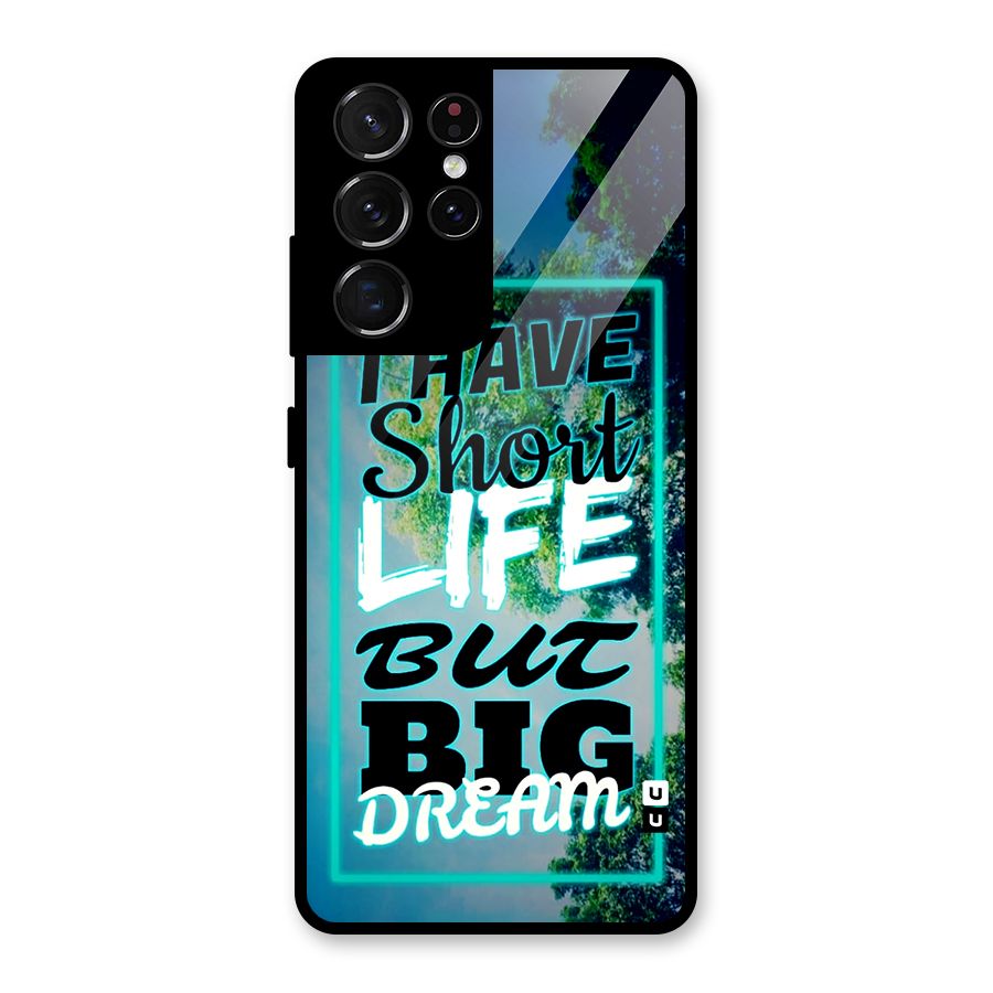 Short Life Big Dream Glass Back Case for Galaxy S21 Ultra 5G