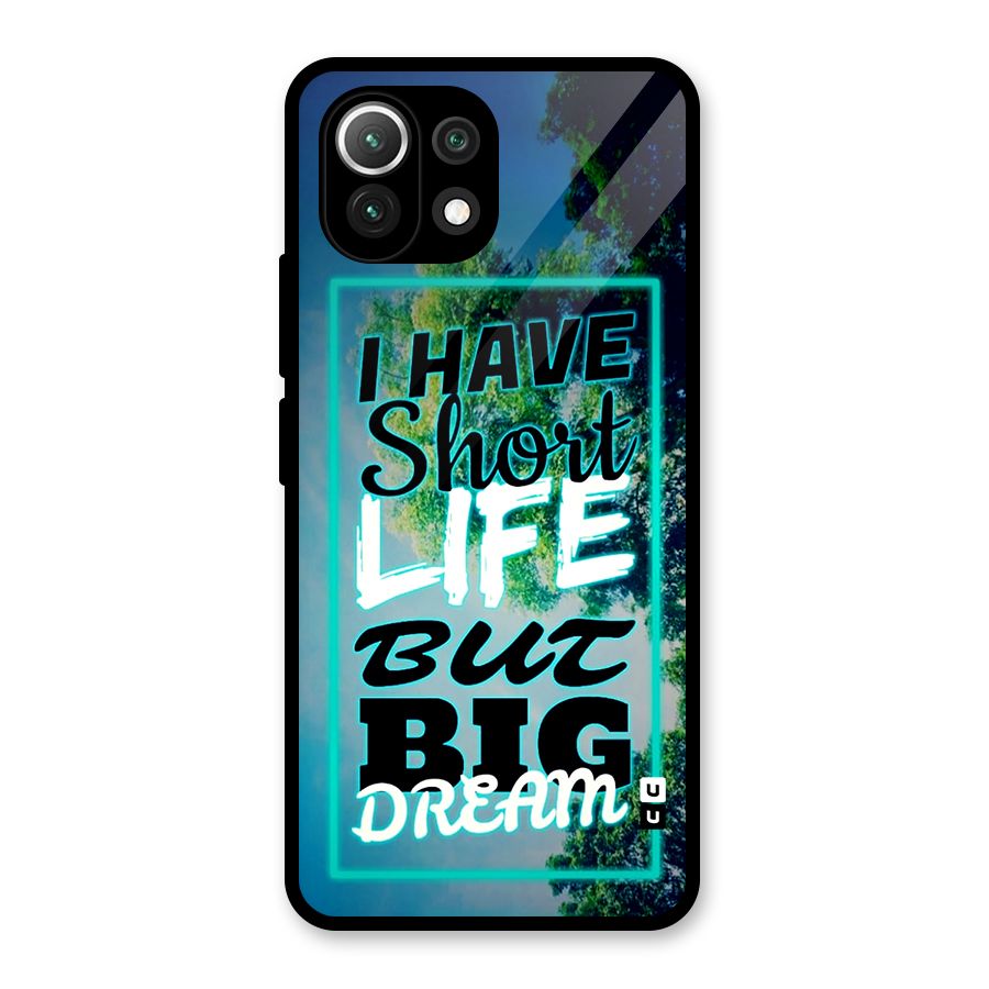 Short Life Big Dream Glass Back Case for Mi 11 Lite NE 5G