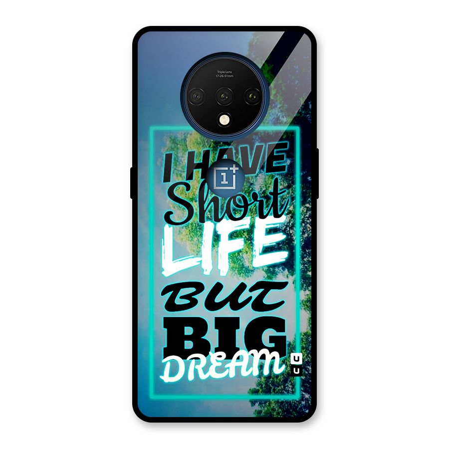 Short Life Big Dream Glass Back Case for OnePlus 7T
