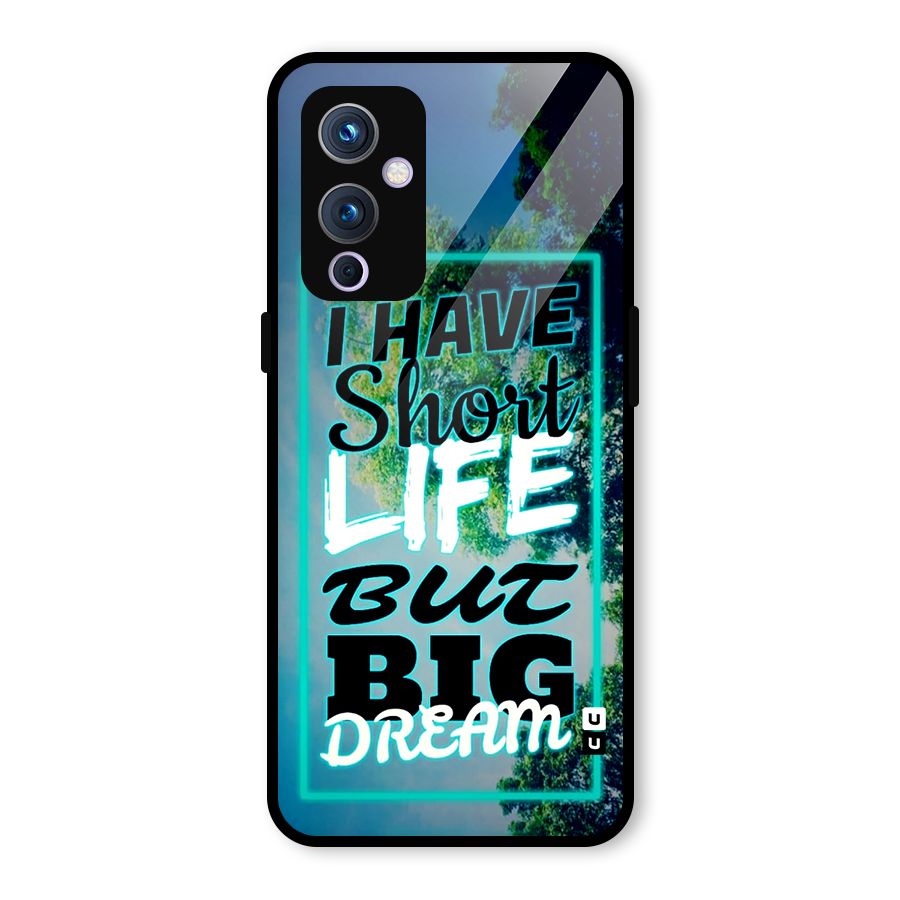 Short Life Big Dream Glass Back Case for OnePlus 9