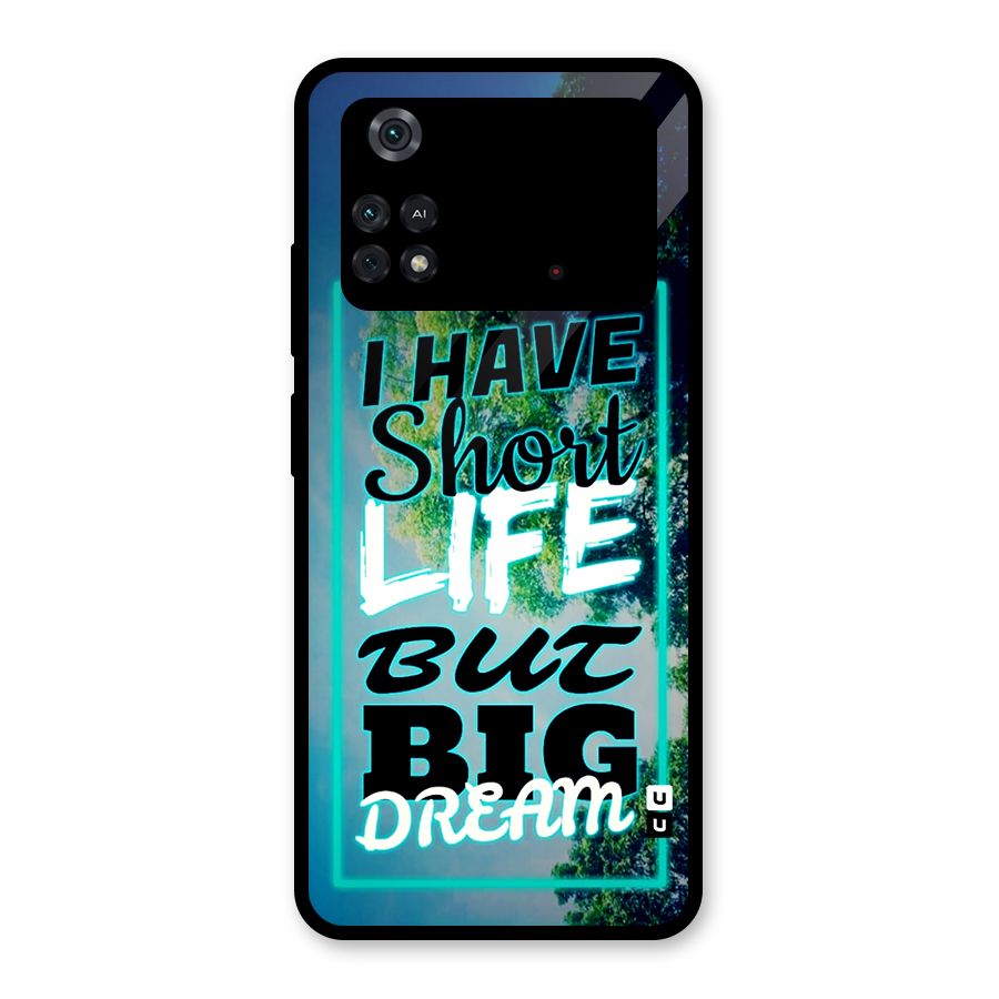 Short Life Big Dream Glass Back Case for Poco M4 Pro 4G