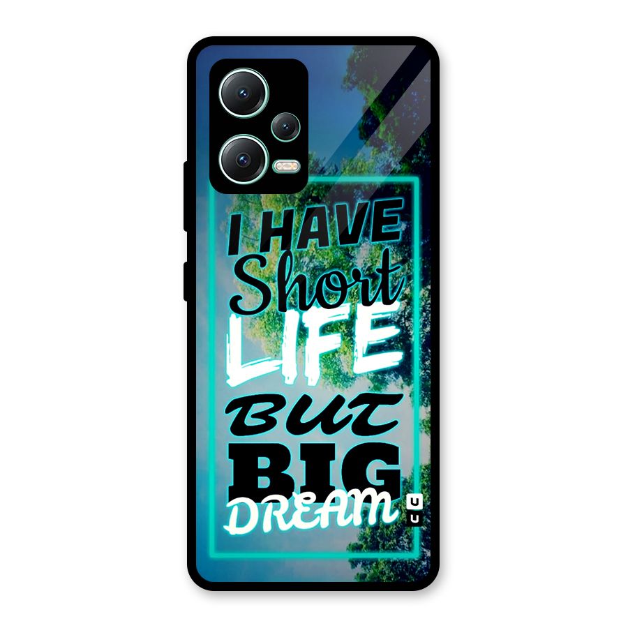 Short Life Big Dream Glass Back Case for Redmi Note 12 5G