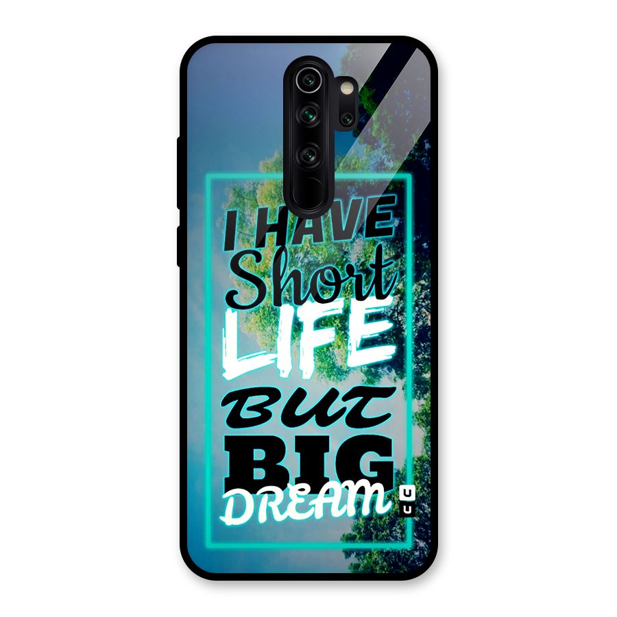 Short Life Big Dream Glass Back Case for Redmi Note 8 Pro