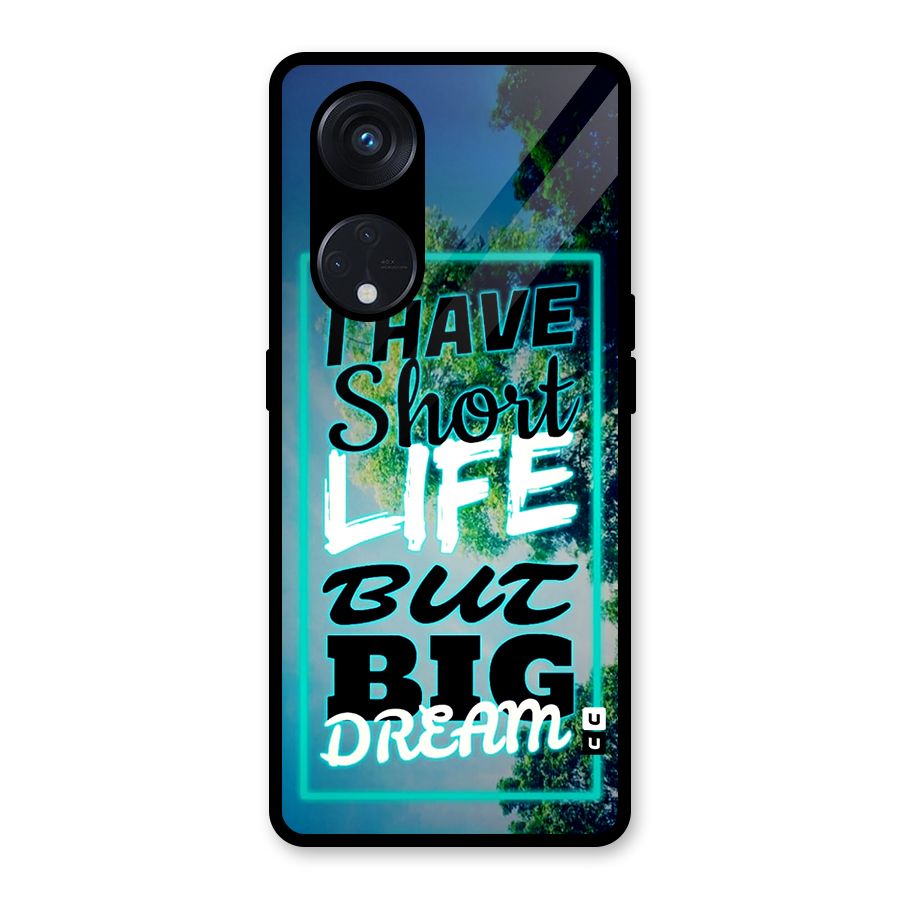 Short Life Big Dream Glass Back Case for Reno8 T 5G