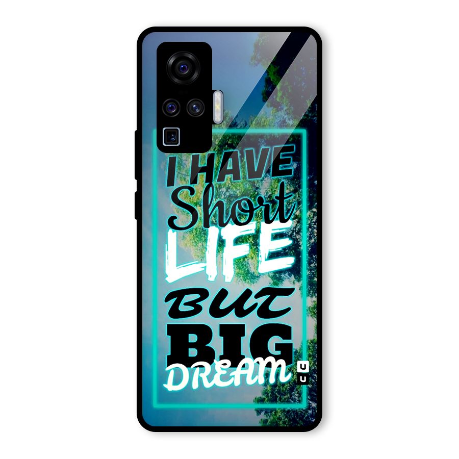 Short Life Big Dream Glass Back Case for Vivo X50 Pro