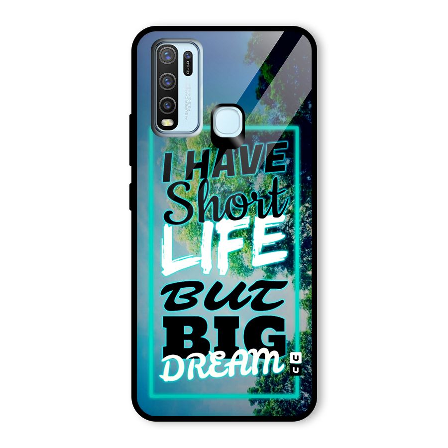Short Life Big Dream Glass Back Case for Vivo Y50