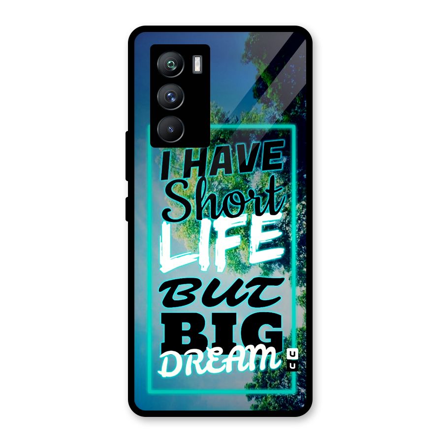 Short Life Big Dream Glass Back Case for Vivo iQOO 9 SE
