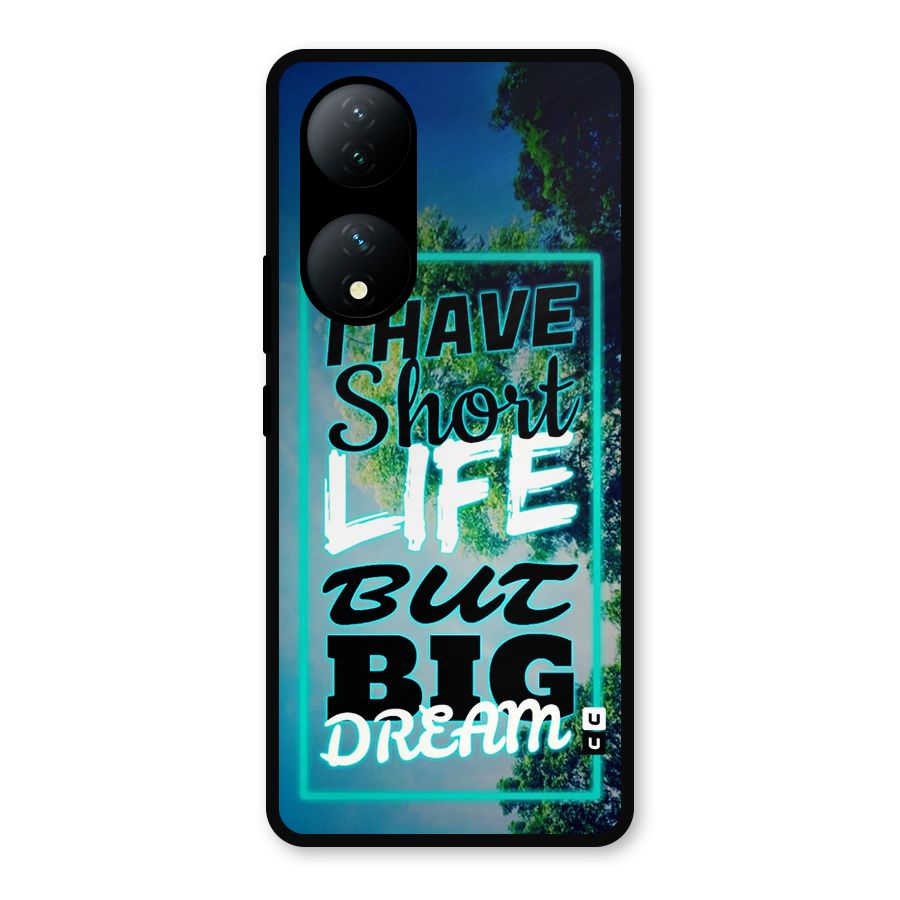 Short Life Big Dream Metal Back Case for Vivo Y100a