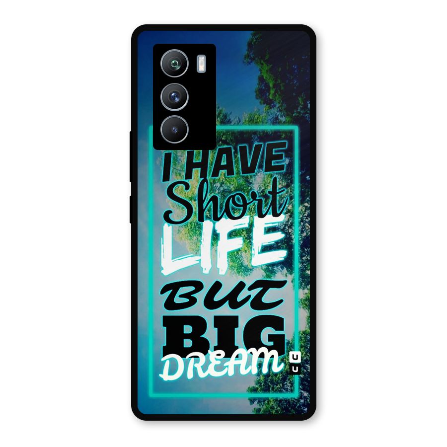 Short Life Big Dream Metal Back Case for iQOO 9 SE