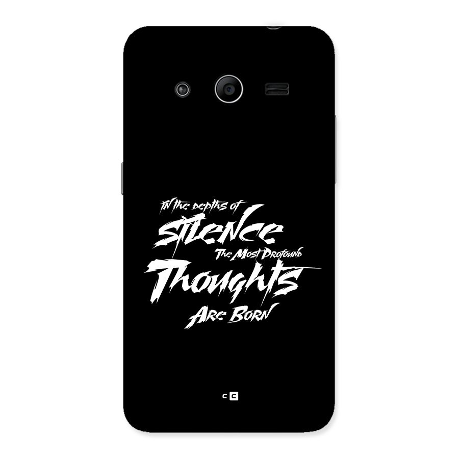 Silent Thoughts Back Case for Galaxy Core 2