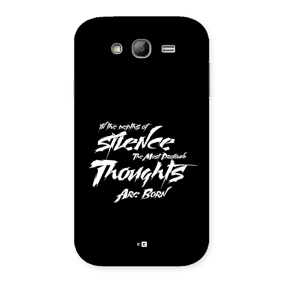 Silent Thoughts Back Case for Galaxy Grand