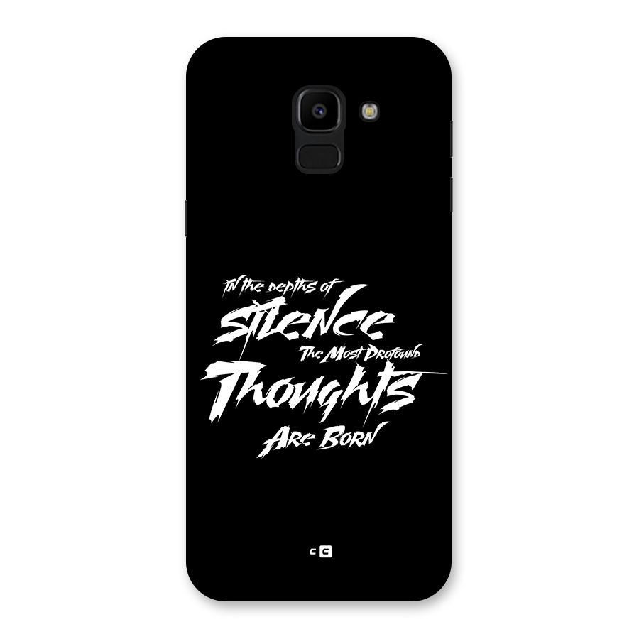 Silent Thoughts Back Case for Galaxy J6