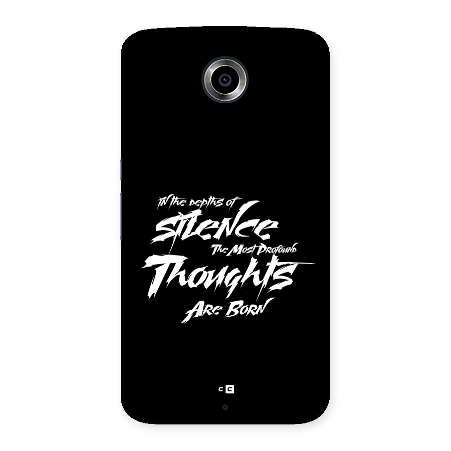 Silent Thoughts Back Case for Google Nexus 6