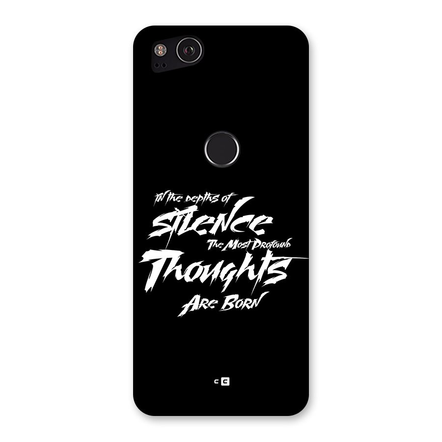 Silent Thoughts Back Case for Google Pixel 2