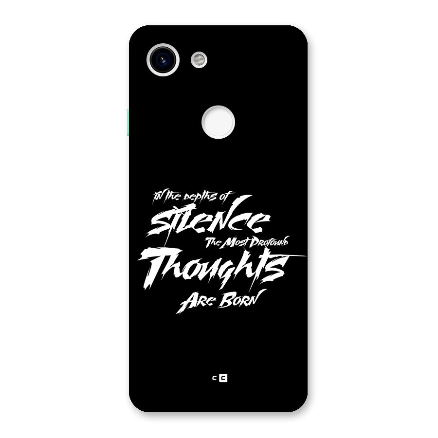 Silent Thoughts Back Case for Google Pixel 3