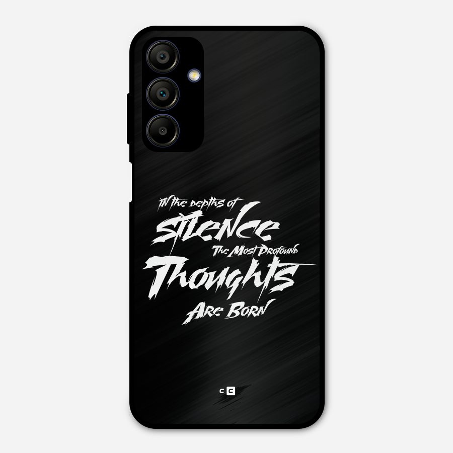 Silent Thoughts Metal Back Case for Galaxy A15 5G