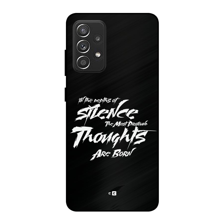Silent Thoughts Metal Back Case for Galaxy A52