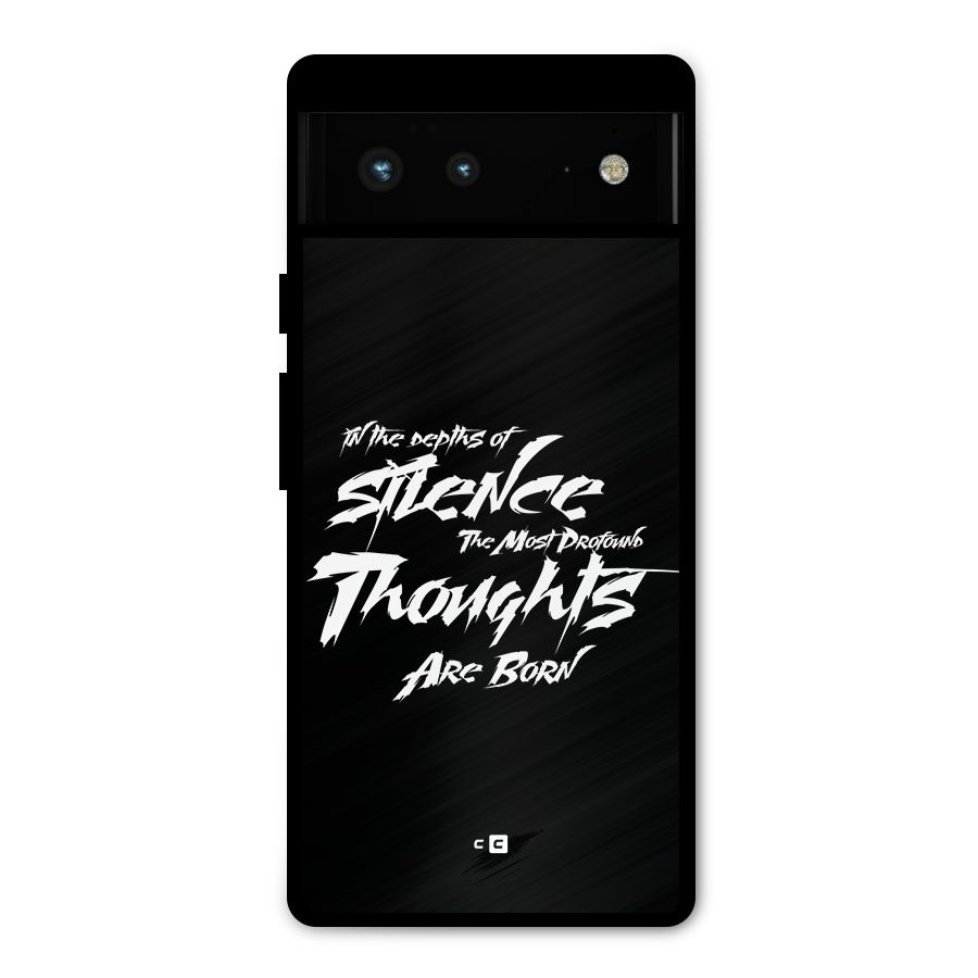 Silent Thoughts Metal Back Case for Google Pixel 6