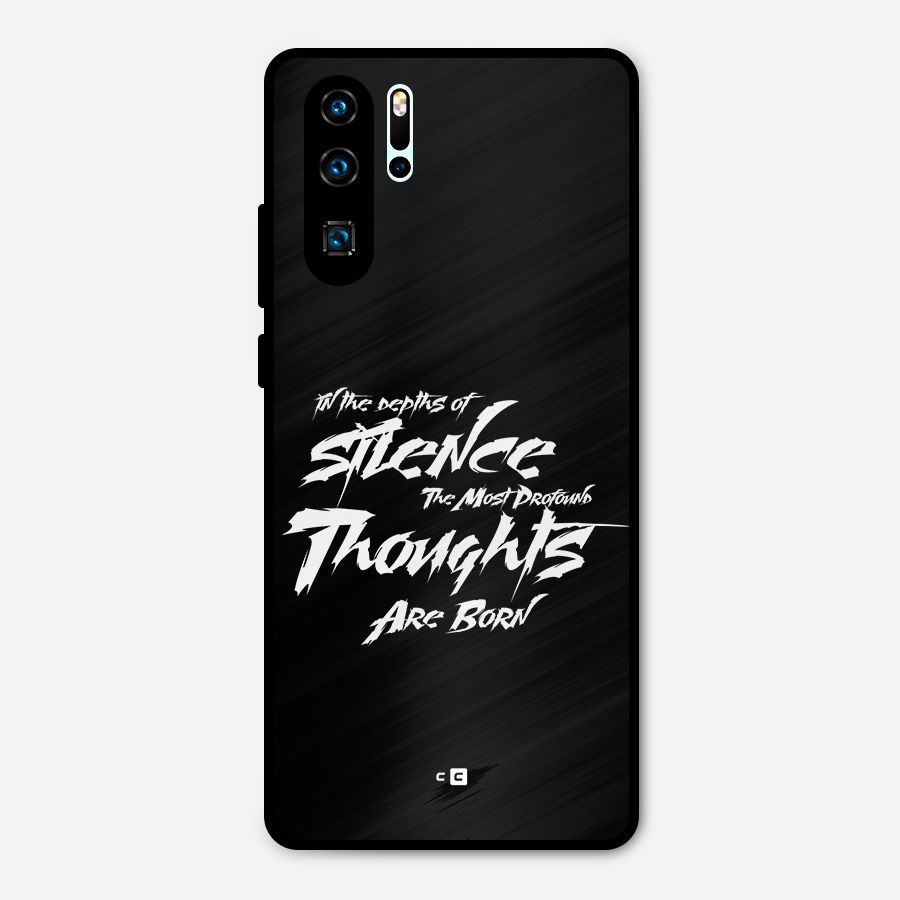 Silent Thoughts Metal Back Case for Huawei P30 Pro