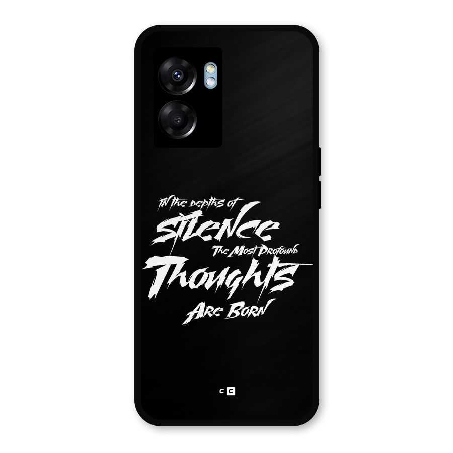 Silent Thoughts Metal Back Case for Oppo K10 (5G)