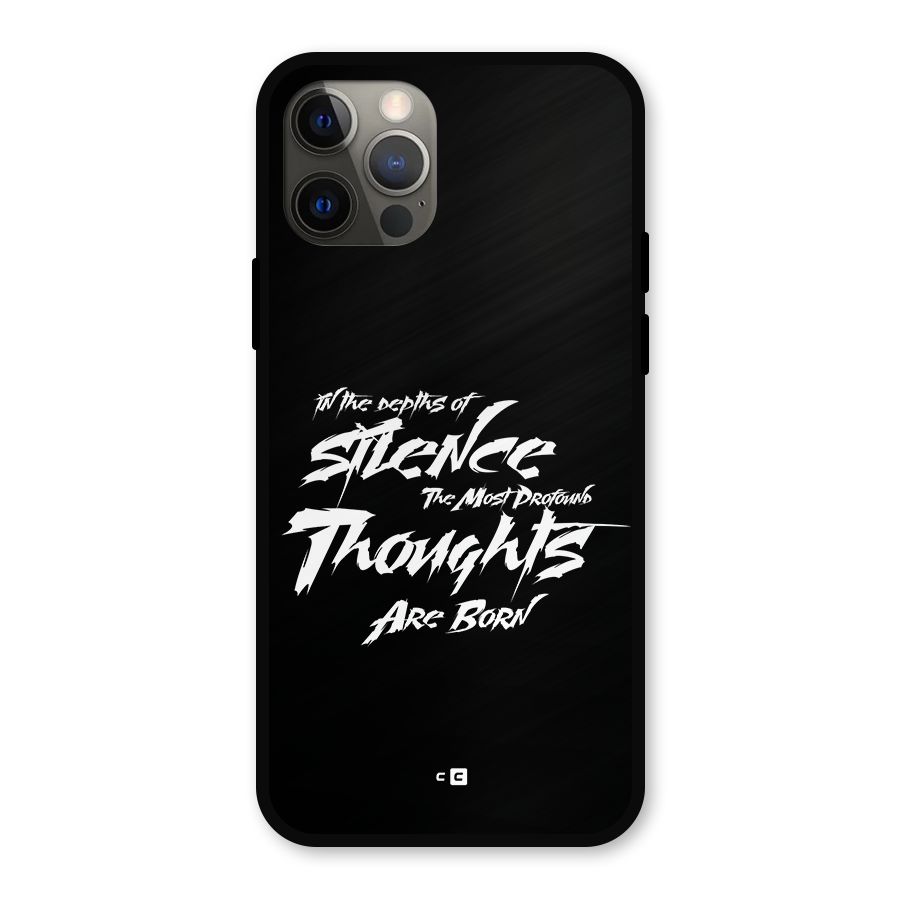 Silent Thoughts Metal Back Case for iPhone 12 Pro