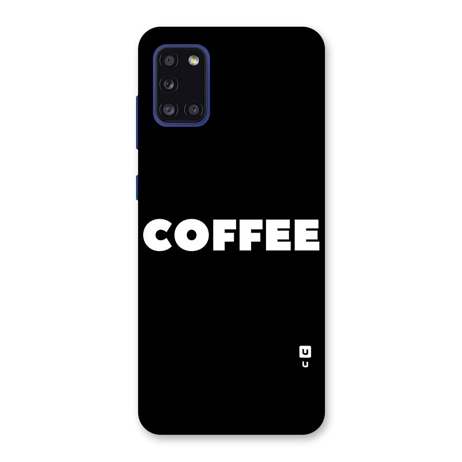 Simple Coffee Back Case for Galaxy A31