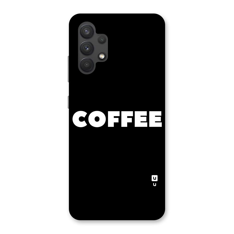 Simple Coffee Glass Back Case for Galaxy A32