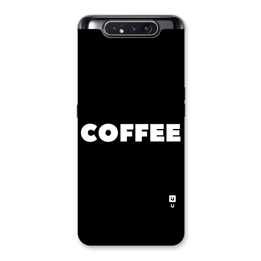 Simple Coffee Back Case for Galaxy A80