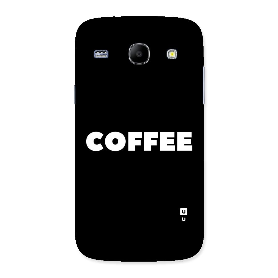 Simple Coffee Back Case for Galaxy Core