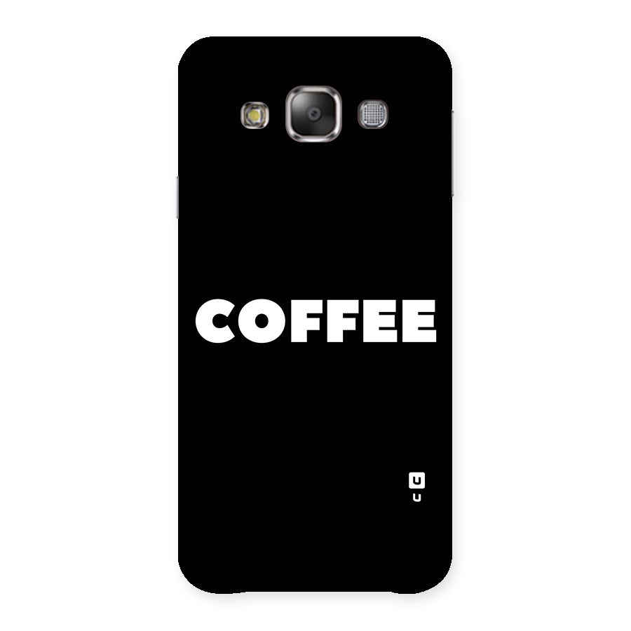 Simple Coffee Back Case for Galaxy E7