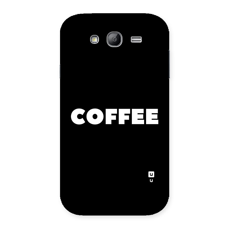 Simple Coffee Back Case for Galaxy Grand