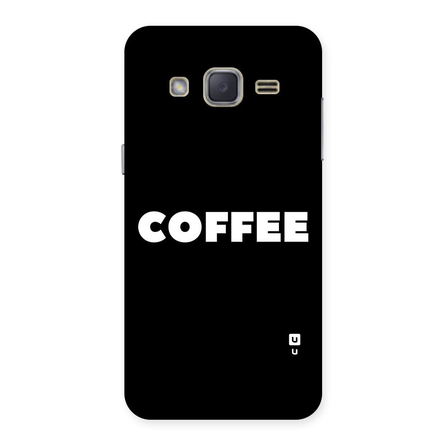 Simple Coffee Back Case for Galaxy J2