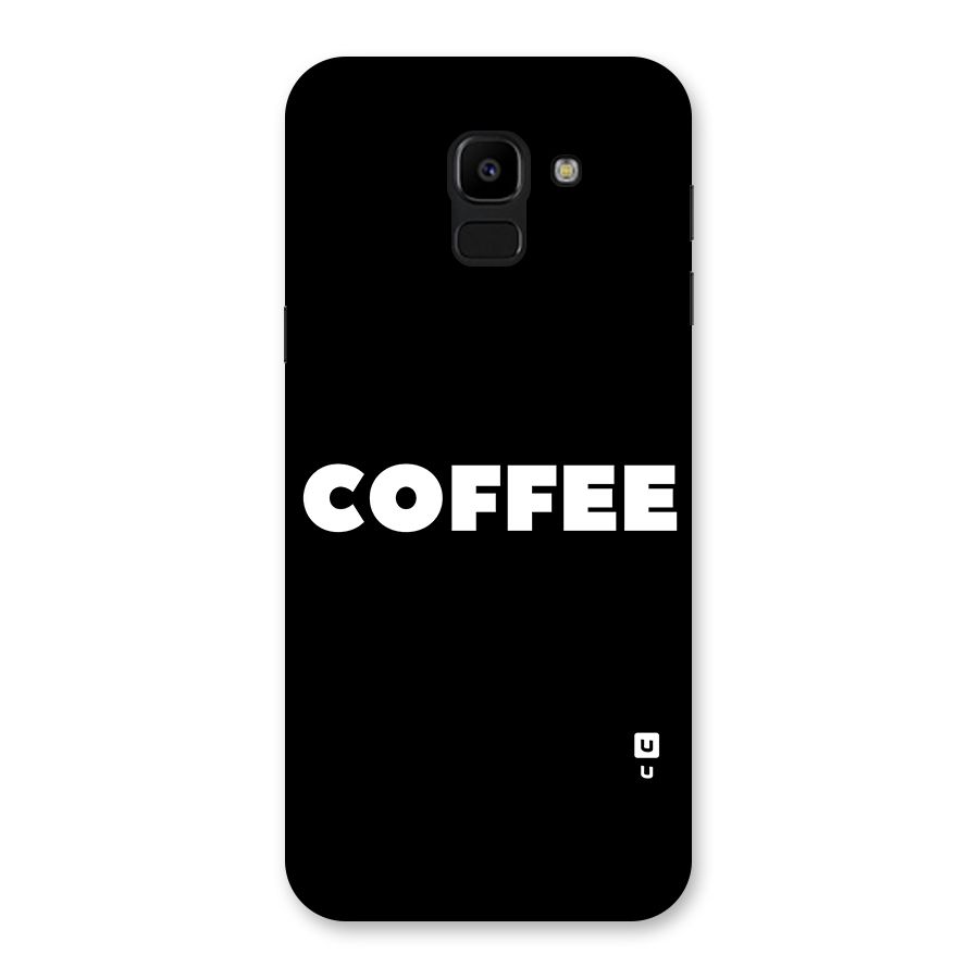 Simple Coffee Back Case for Galaxy J6