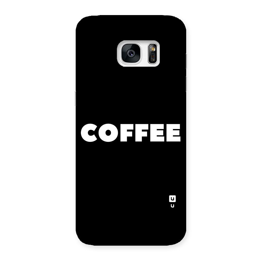 Simple Coffee Back Case for Galaxy S7 Edge