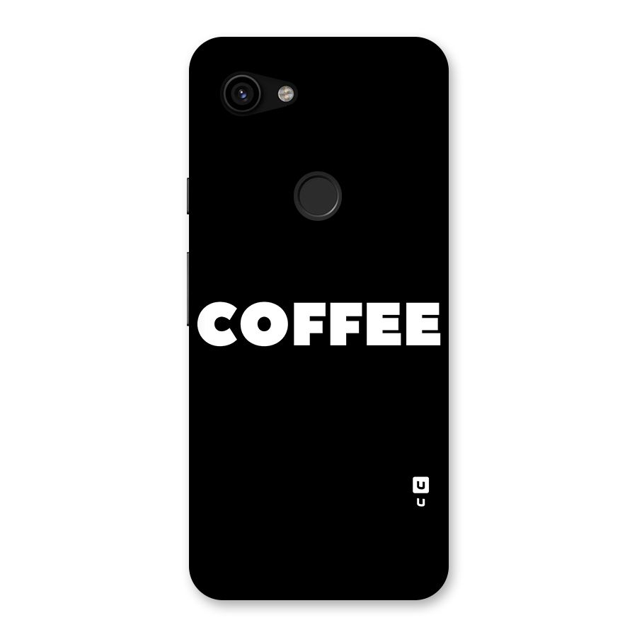 Simple Coffee Back Case for Google Pixel 3a