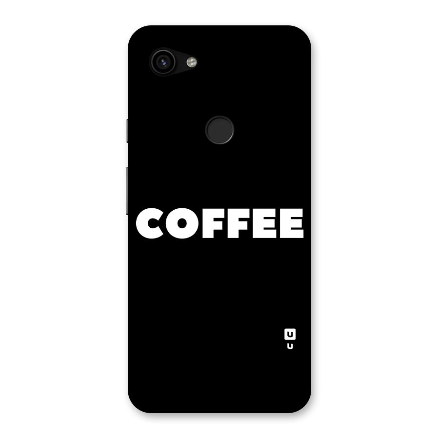 Simple Coffee Back Case for Google Pixel 3a XL